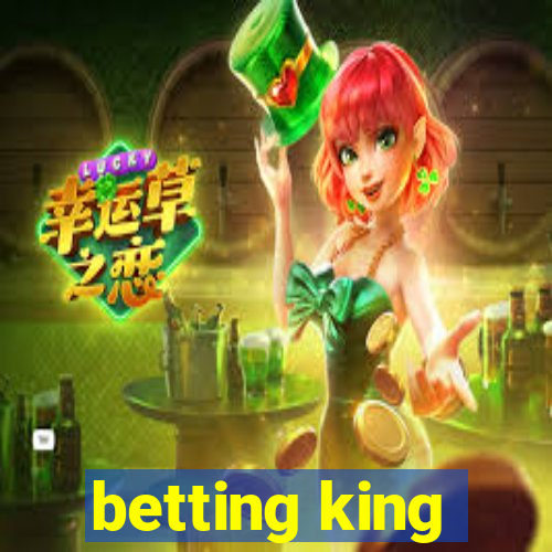 betting king