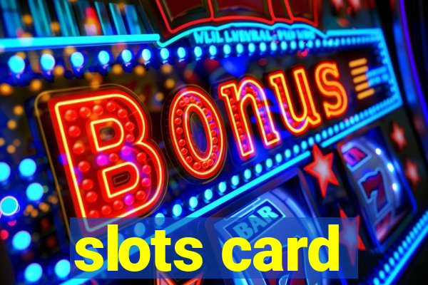 slots card