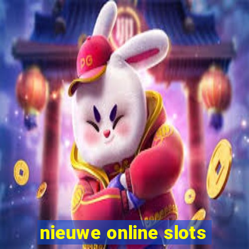 nieuwe online slots