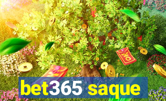 bet365 saque