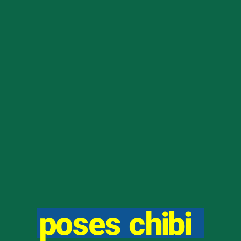 poses chibi