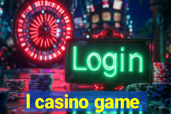 l casino game