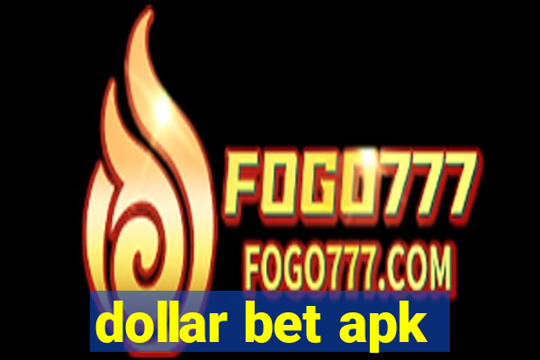 dollar bet apk