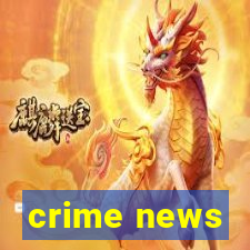 crime news