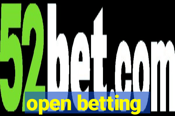 open betting