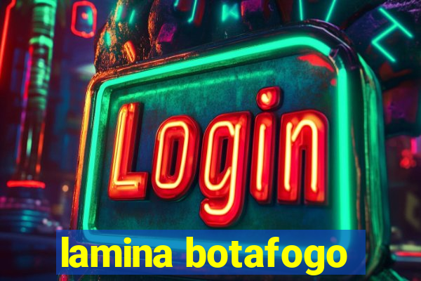 lamina botafogo