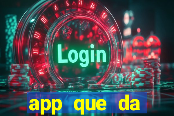 app que da dinheiro de verdade jogando