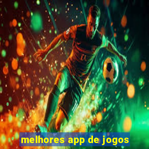 melhores app de jogos