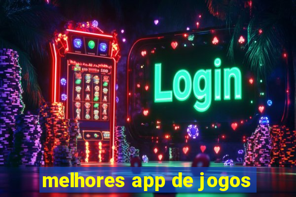 melhores app de jogos