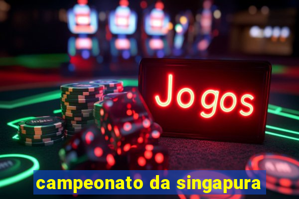 campeonato da singapura