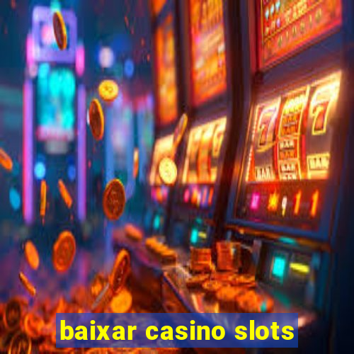 baixar casino slots