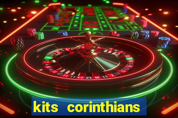 kits corinthians dls 2021