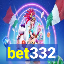 bet332