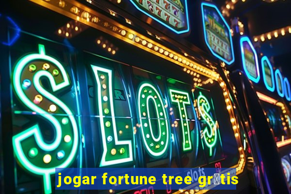 jogar fortune tree gr谩tis