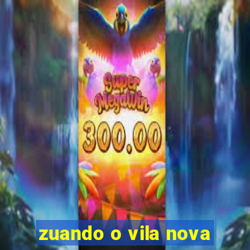 zuando o vila nova