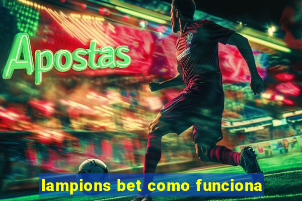 lampions bet como funciona