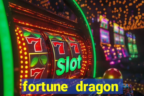 fortune dragon ganho certo demo