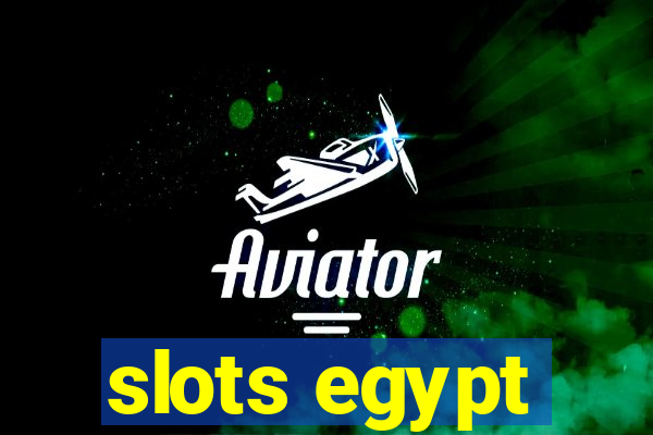 slots egypt