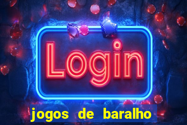 jogos de baralho valendo dinheiro