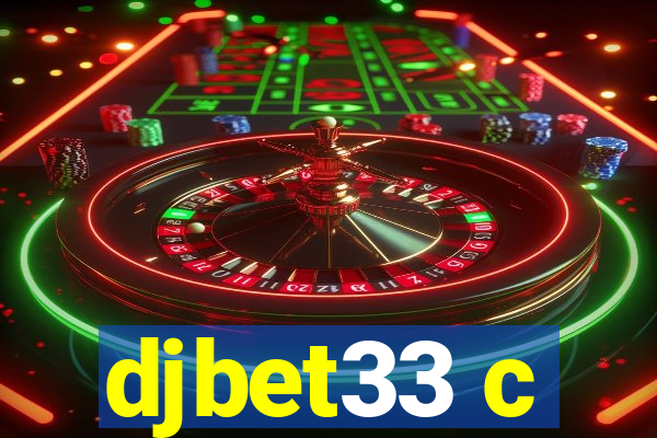 djbet33 c