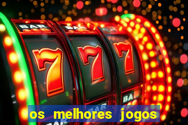 os melhores jogos da internet