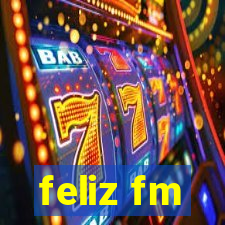 feliz fm