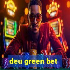 deu green bet