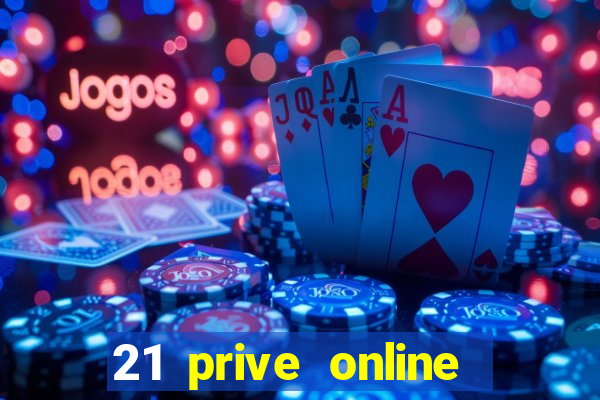 21 prive online casino review