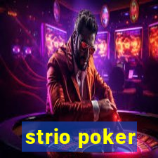 strio poker