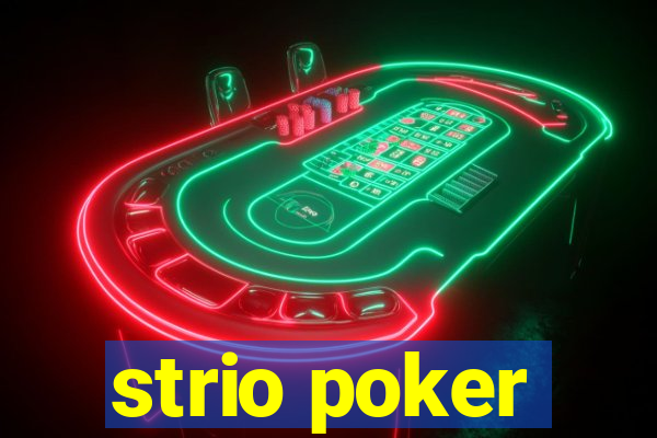 strio poker