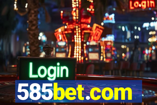 585bet.com