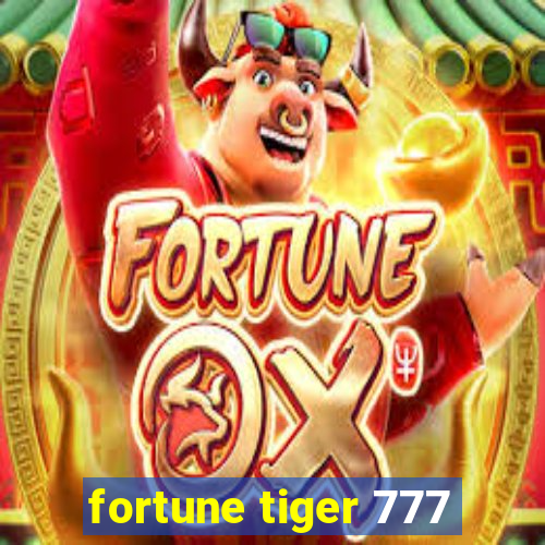 fortune tiger 777