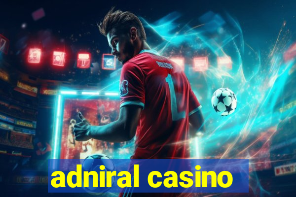 adniral casino