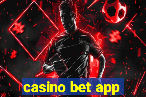 casino bet app