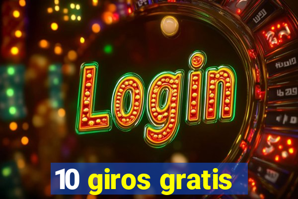 10 giros gratis