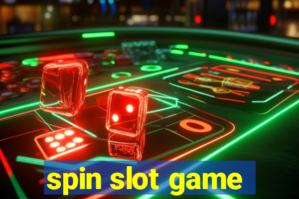 spin slot game