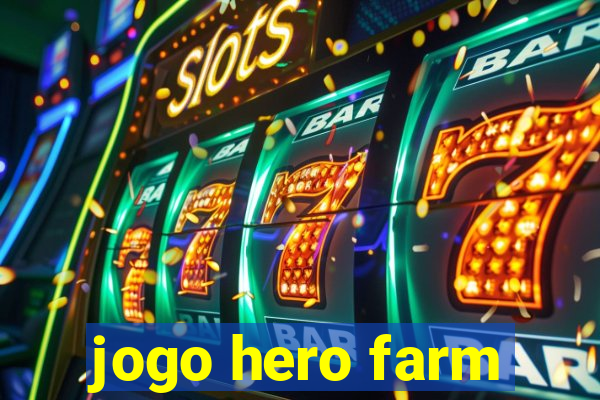 jogo hero farm