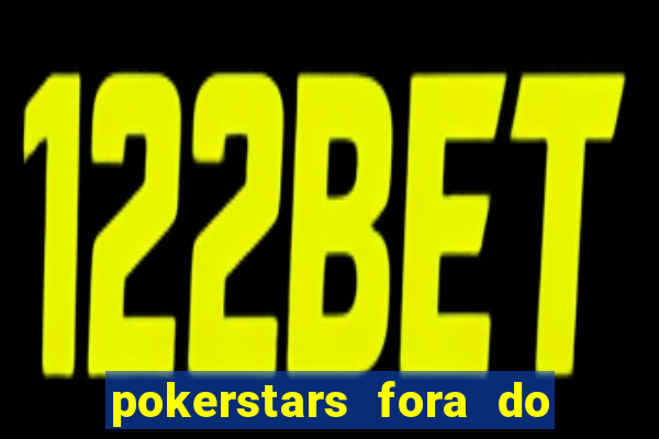 pokerstars fora do ar hoje