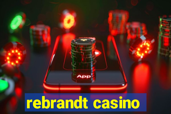 rebrandt casino