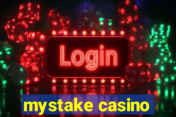 mystake casino