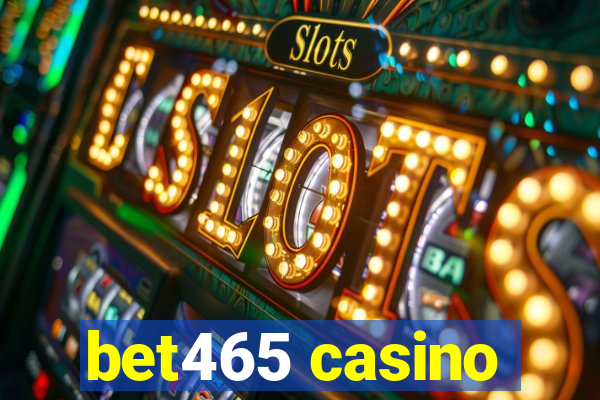 bet465 casino