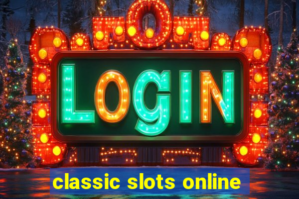 classic slots online