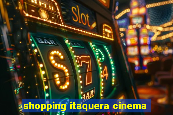 shopping itaquera cinema