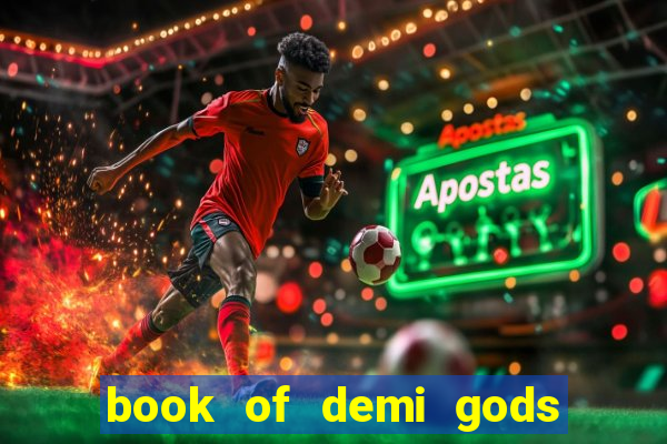 book of demi gods ii reloaded slot