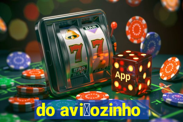 do avi茫ozinho