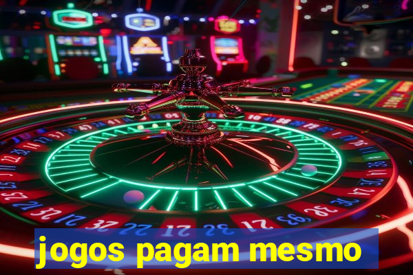 jogos pagam mesmo