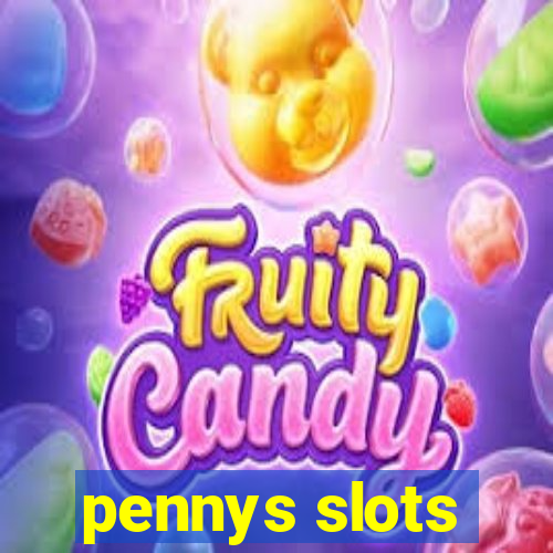 pennys slots