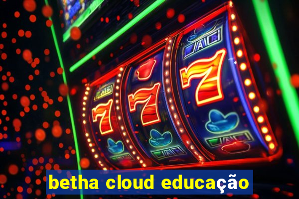 betha cloud educação