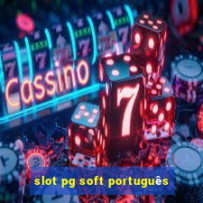 slot pg soft português