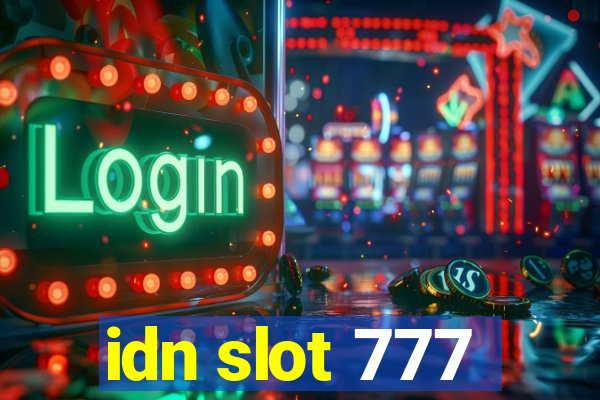 idn slot 777